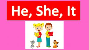 جمل بالانجليزي فيها she