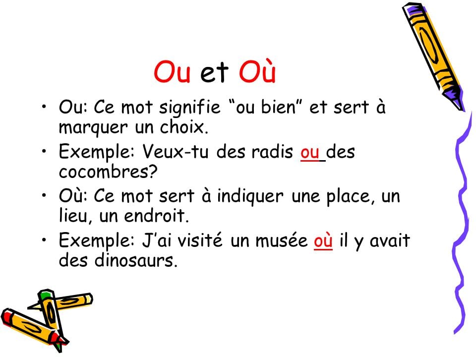 جمل بالفرنسية فيها ou